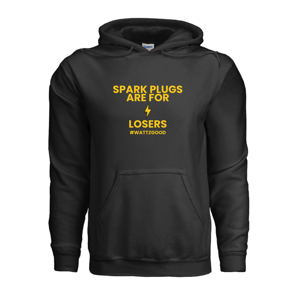 Front of the black Wattz Good Spark Plugs Are for Losers EV hoodie