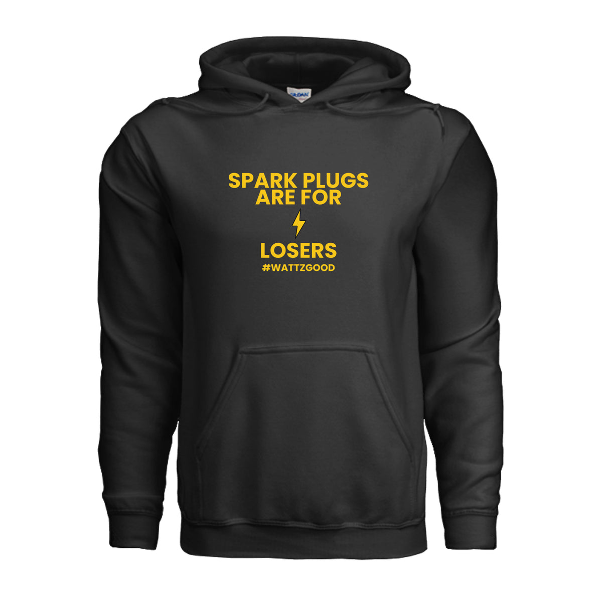Front of the black Wattz Good Spark Plugs Are for Losers EV hoodie